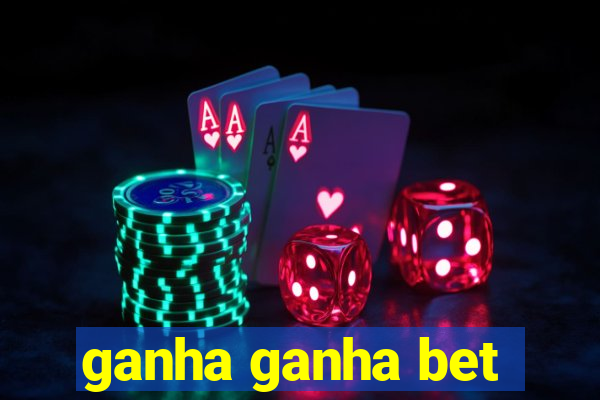 ganha ganha bet